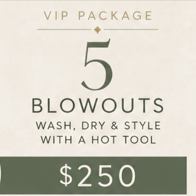 5 BLOWOUTS VIP Package at The Style Bar in Belton, TX